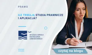 Aplikacja po studiach prawniczych - najważniejsze informacje i wymagania