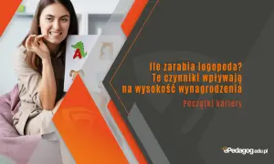 Logopeda z pasją uczy literek. Dowiedz się, ile zarabia logopeda i co wpływa na jego wynagrodzenie.