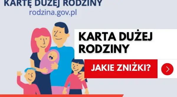 Ilustracja przedstawia rodzinę z dziećmi. Obok widnieje napis "Karta dużej rodziny", zachęcający do sprawdzenia dostępnych zniżek.