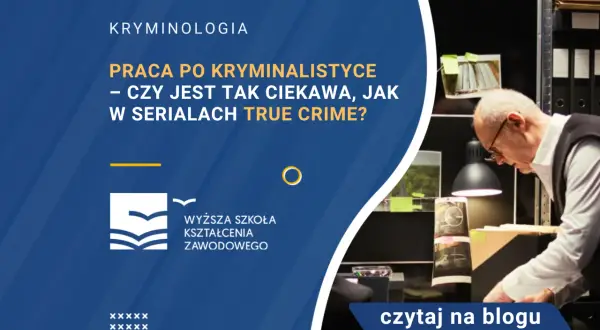 Co można robić po studiach kryminalistycznych? Sprawdź ciekawe kariery